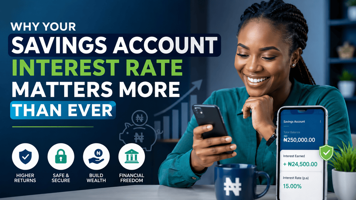 Best High-Interest Savings Accounts in Nigeria (2026 Rates Compared)